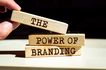 Wooden blocks with words 'The Power of Branding'.