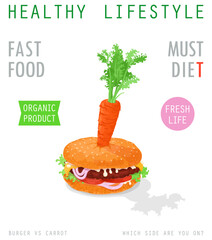 Healthy and unhealthy food. Burger stabbed with carrots. Lifestyle concept the choice between fast food and healthy products. Vector poster