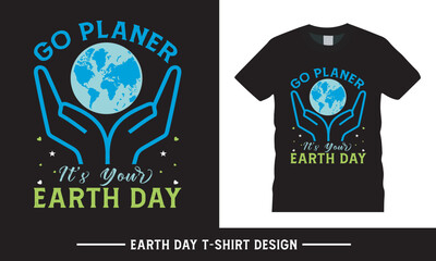 Happy earth day typography vector tshirt graphic, earth day quote tshirt design template.