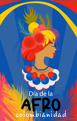 Afro-Colombian Day in Colombia in Spanish. Vertical banner in bright colors. Beautiful woman in national carnival costume