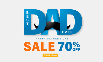 Best Dad Ever, Happy Father's Day SALE banner 70% off. Papa is my superhero, special offer poster. Vector text drawing for Fathers Day discount
