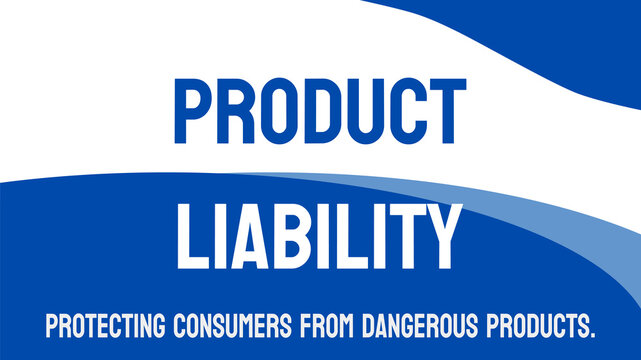 Product Liability: The Legal Responsibility Of A Manufacturer Or Seller For Injuries Or Damages Caused By A Defective Product.