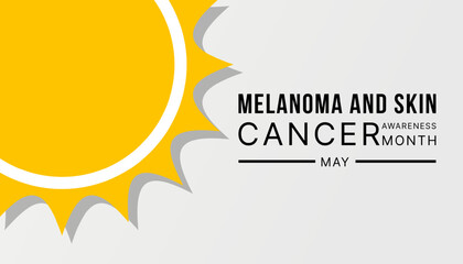 Melanoma and skin cancer awareness month observed each year in May,Exposure to ultraviolet (UV) rays causes most cases of melanoma. Melanoma and skin cancer awareness month template vector illustrator