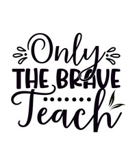 Teacher svg Bundle, Teacher svg, Back To School svg, Teacher Life svg, Teaching svg, Teacher quotes svg, Teacher Cricut, Teacher Gifts,Teacher colorful Quate, Back To School svg, Teacher Life svg,Teac