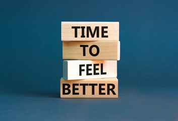 Time to feel better symbol. Concept words Time to feel better on wooden block. Beautiful grey table grey background. Motivational business time to feel better concept. Copy space