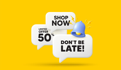 Dont be late tag. 3d offer chat speech bubbles. Special offer price sign. Advertising discounts symbol. Dont be late speech bubble 3d message. Talk box banner with bell. Vector