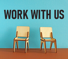 Work with us is shown using the text and photo of chairs
