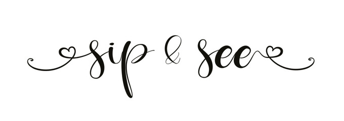 Sip and see invitations. Baby Shower invite text. Sip and see party. Vector illustration. New baby welcome party invitation. Different design of writing words logo for baby party.