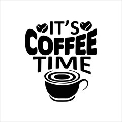 Vector poster with hand drawn elements. Typography card, image with lettering. Design for t-shirt and prints. It's coffee time. Quality coffee, premium coffee.