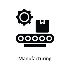 Manufacturing  Vector Solid Icons. Simple stock illustration stock