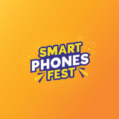 Smart Phones Fest, Mobile, Electronics, Gadgets, Festival Sale, Offer, Flyer, Print ad 