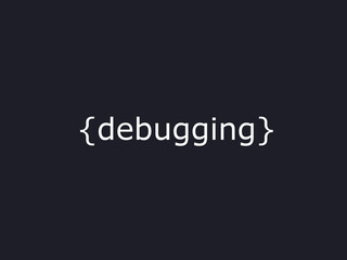 debugging
