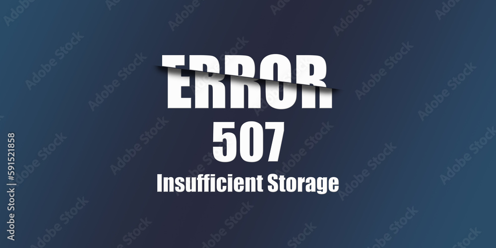 Poster 507 insufficient storage - https status code. illustration on blue background. for website. error pa