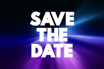 Save The Date text quote, concept background