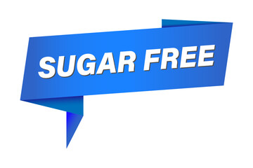 Sugar free banner, speech bubble. Sugar free ribbon template. Sugar free sticker, sign or tag. Vector