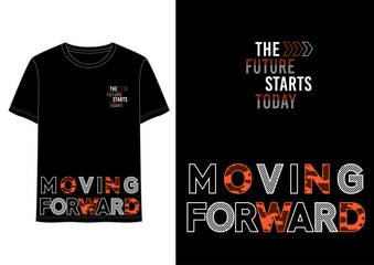 Moving forward slogan vector modern typography print