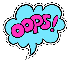 Oops cloud sticker. Chat message in pop art style