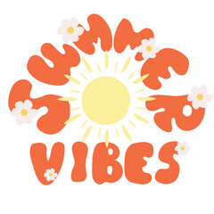 Summer vibes poster in groovy style 70s. .Psychedelic groovy lettering for t-shirt, banner, web and print. Retro poster. Stock vector illustration. Retro 70s. . Vector illustration