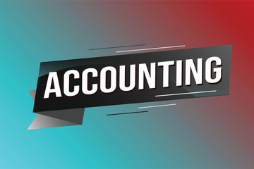 Accounting word concept vector illustration with lines 3d style for social media landing page, template, ui, web, mobile app, poster, banner, flyer, background, gift card, coupon, label, wallpaper	