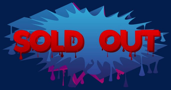 Sold Out Graffiti word animation. Abstract modern street art business text design video performed in urban painting style.