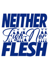  Neither fish nor flesh