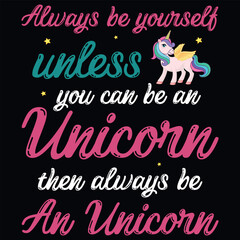 Unicorn typography graphics tshirt design 