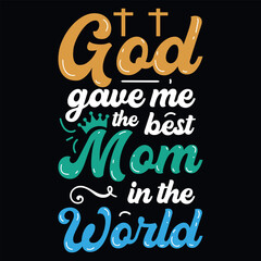 Mother's day typography tshirt design vector design