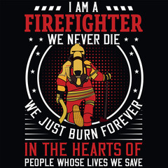Firefighter graphics tshirt design 