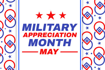 Military Appreciation Month background with stars and beautiful patriotic design. May is military appreciation month, wallpaper design