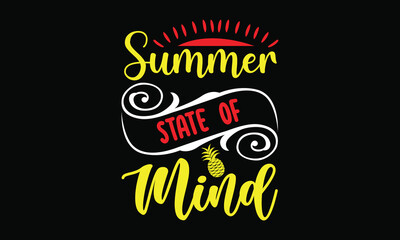 summer state of mind summer calligraphy t shirt design