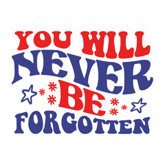 Obraz premium You Will Never Be Forgotten