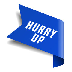 Colorful vector flat design banner hurry up. This sign is well adapted for web design.
