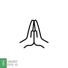 Faith, pray, religion icon, line style. Depicting two hands pressed together and fingers pointed up, folded hands is variously used as a gesture of prayer, thanks, request and greeting. Vector EPS 10.