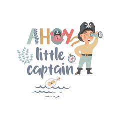 Nautical print with pirate and lettering. Can be used to print on a t-shirt, postcard, poster.