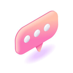 3D Isometric. Cartoon icons Speech bubble for text. Notification concept. Chat message. Vector illustration