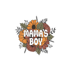 Mama's boy and flowers bouquet vector