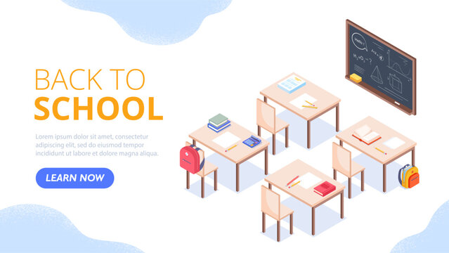 Back to school banner. Desks with supplies at classroom near chalkboard. Education and training. School or university. Kids backpacks, textbooks and notebooks. Cartoon isometric vector illustration
