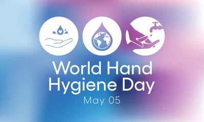 World Hand hygiene day is observed every year on May 5, the Day mobilizes people around the globe to increase adherence to hand cleanliness in health care facilities. Vector illustration.