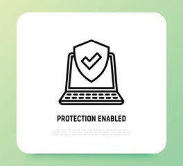 Protection enabled thin line icon. Shield with check mark on laptop screen. Modern vector illustration.