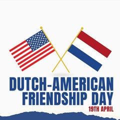 Dutch-America Friendship Day Poster, Banner. Along with Dutch and American flags. With White Background. Illustration for your project.