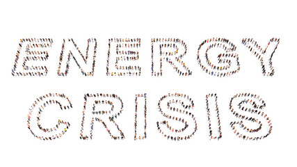 Concept or conceptual large community of people forming ENERGY CRISIS message. 3d illustration metaphor for energy shortages due to war, russian sanctions, coal dependency and  drought