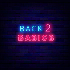 Back to basics neon label. School inscription on brick wall. Event poster template. Vector stock illustration