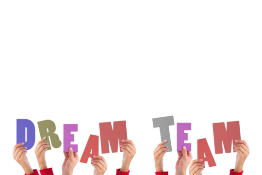 Hands holding up dream team - Powered by Adobe