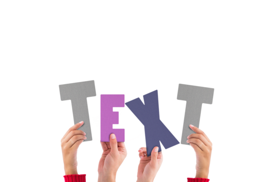 Colorful alphabet spelling text held up by people 