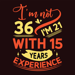 Birthday experience t shirt design