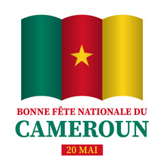 Cameroon National Day typography poster in French. Cameroonian holiday celebrate on May 20. Vector template for banner, flyer, sticker, greeting card, postcard, etc