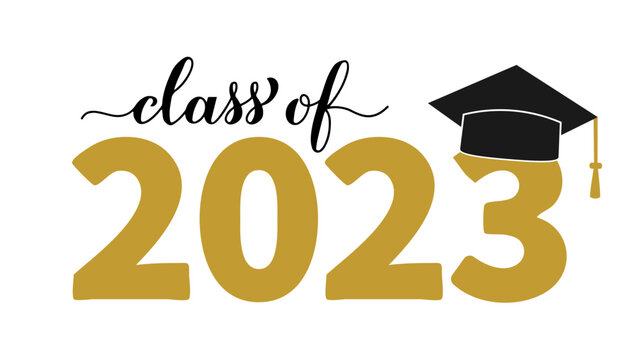 Class Of 2023 Lettering With Graduation Hat Isolated On White. Congratulations To Graduates Typography Poster.  Vector Template For Greeting Card, Sticker, Banner, Label, Shirt, Etc