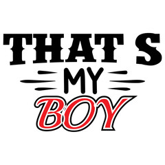 THAT’S MY BOY 