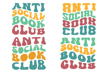 Anti-social book club retro wavy SVG bundle T-shirt designs