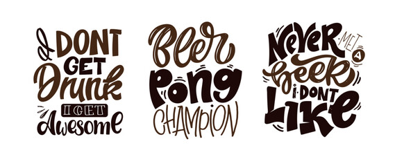 Set with lettering quotes about beer in vintage style. Calligraphic posters for t shirt print. Hand Drawn slogans for pub or bar menu design. Vector illustration